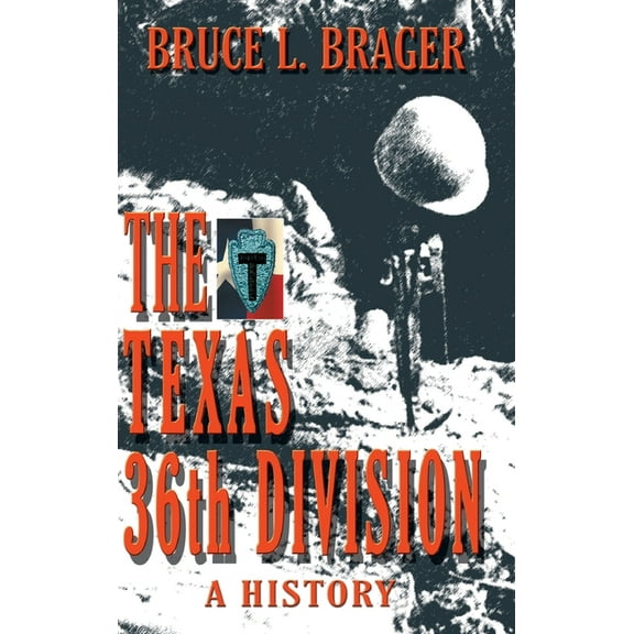 The Texas 36th Division (Hardcover)