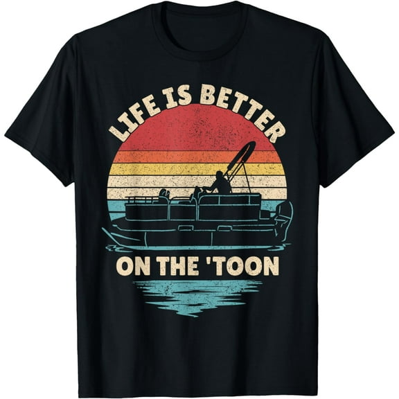 Life Is Better On The Toon Pontoon Boat Boater Funny Boating T-Shirt mens t shirt，black，women，funny，misfits，men，journey，t-shirt