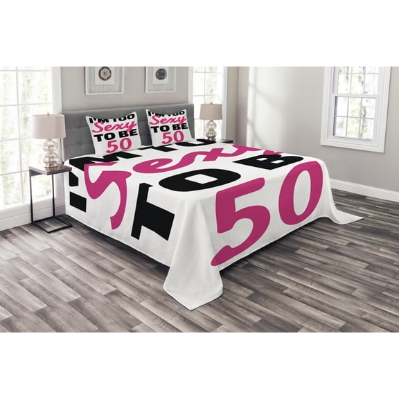 Ambesonne 50th Birthday Quilted Bedspread Set 3 Pcs, Being 50 Themed Text, Queen Size, White Black and Pink