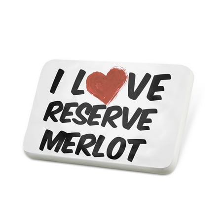 Merlot Reserve - Porcelein Pin I Love Reserve Merlot Wine Lapel Badge – NEONBLOND