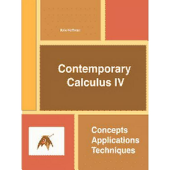Contemporary Calculus IV (Paperback)