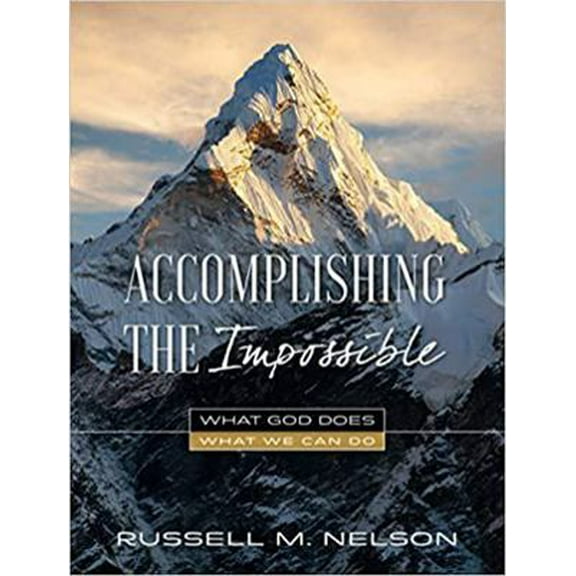 Pre-Owned Accomplishing the Impossible: What God Does, What We Can Do (Hardcover) 1629721255 9781629721255