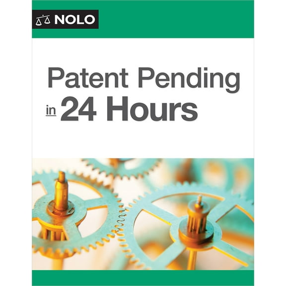 Patent Pending in 24 Hours (Paperback)