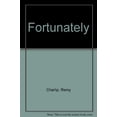 thumbnail image 1 of Pre-Owned Fortunately (Paperback) 0440847559 9780440847557, 1 of 1