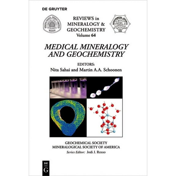 Reviews in Mineralogy & Geochemistry Medical Mineralogy and Geochemistry, Book 64, (Paperback)