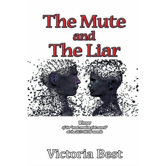 The Mute and The Liar (Paperback)