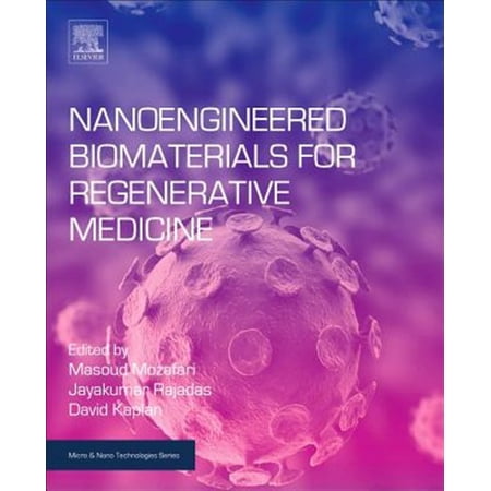 Pre-Owned Micro and Nano Technologies Nanoengineered Biomaterials for Regenerative Medicine (Paperback)