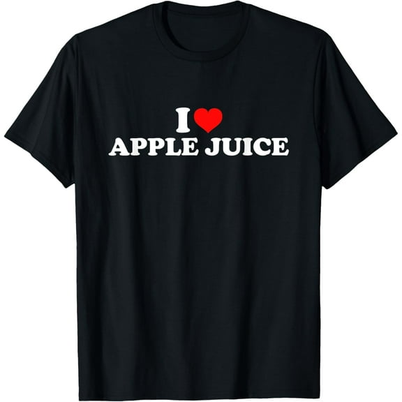 I Love Apple Juice T-Shirt