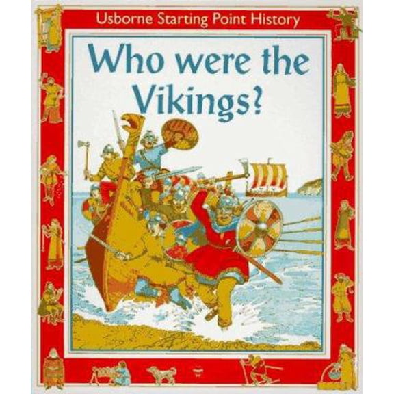 Pre-Owned Who Were the Vikings? (Starting Point History Series) (Paperback) 0746020384 9780746020388