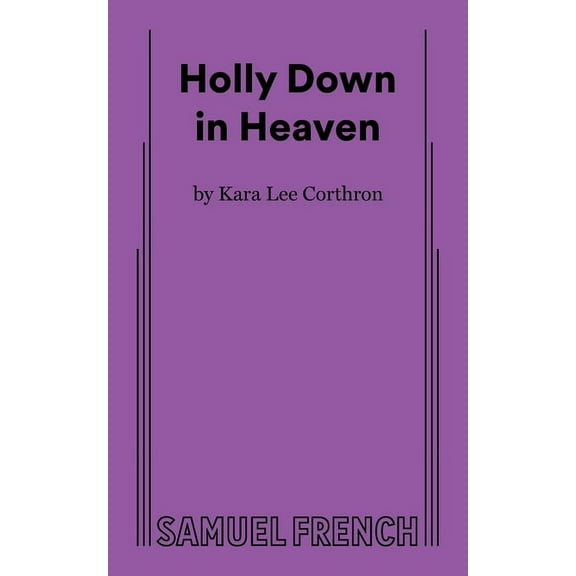 Holly Down in Heaven, (Paperback)