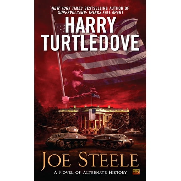 Pre-Owned Joe Steele (Mass Market Paperback) 0451472195 9780451472199
