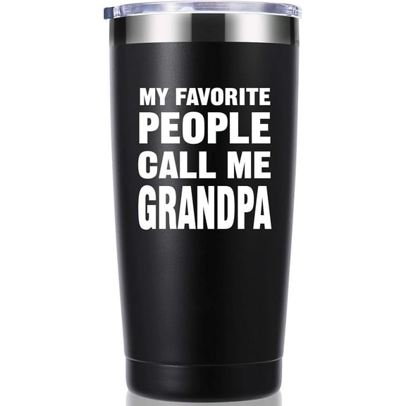 My Favorite People Call Me Grandpa 20 OZ Tumbler.Grandpa Gifts.Birthday Gifts,Christmas Gifts for Men,New Grandpa,Grandpa Again,Granddad,New Grandfather,Husband,Men Travel Mug(Black)