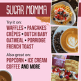 thumbnail image 3 of Flavor Seed Sugar Momma Organic Cinnamon Sugar Dessert Spice. Gluten Free Sweet Seasonings and Spices for Cooking & Baking. Garnish Waffles, Crepes, Pancakes, Cookies. Resealable 5 oz Pouch, 3 of 8