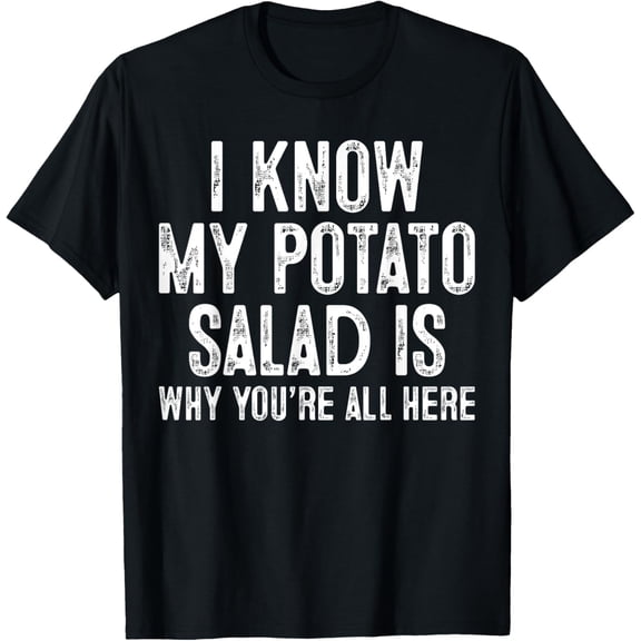 Potato Salad T-ShirtPotato Salad GiftsMen's and women's short-sleeved pure cotton shirts