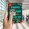 thumbnail image 4 of Ragdoll Dad Like a Regular Dad Only Cooler Happy Father's Day Travel Passport Wallet Cat Lover Kitten Owner Gifts Idea PU Leather Passport Holder Cover - 02007, 4 of 5