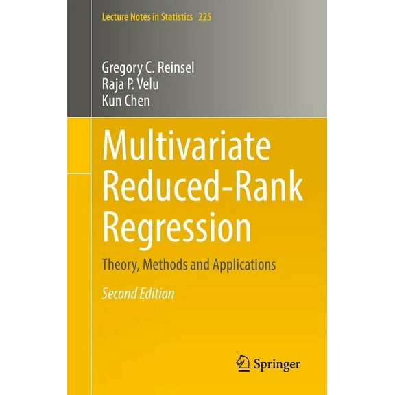 Lecture Notes in Statistics Multivariate Reduced-Rank Regression: Theory, Methods and Applications, Book 225, (Paperback)