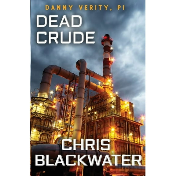 Dead Crude, (Paperback)