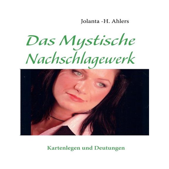 Das Nachschlagewerk für die Lenormandkarten: Seminar und Praxisbuch Band 1, (Paperback)