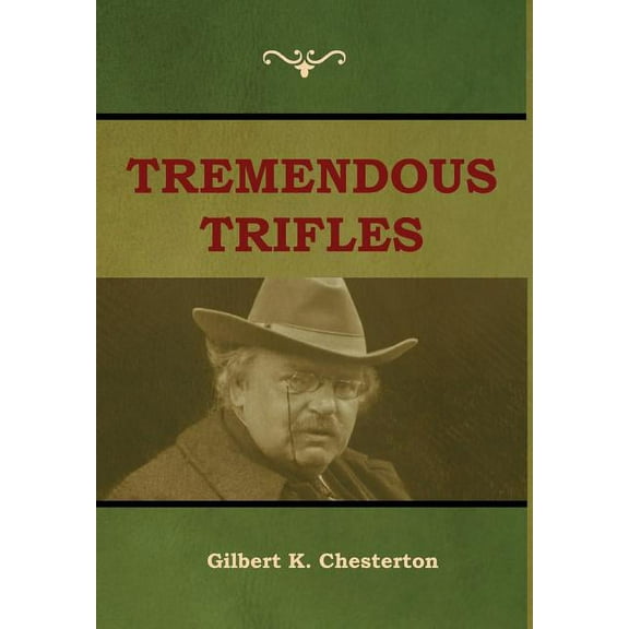 Tremendous Trifles, (Hardcover)