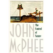 Pre-Owned The Control of Nature (Paperback 9780374522599) by John McPhee