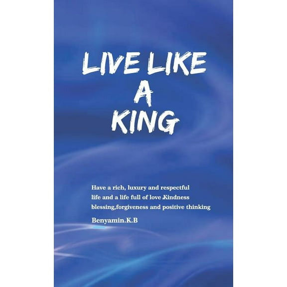 Live Like a King (Paperback)