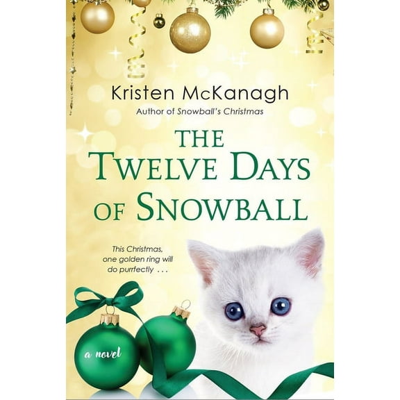 Snowball The Twelve Days of Snowball, (Paperback)