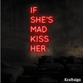 thumbnail image 4 of Craftnamesign If She's Mad Kiss Her Neon Sign, Quotes LED Sign, Room Decor, 4 of 4