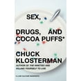 thumbnail image 1 of Pre-Owned Sex, Drugs, and Cocoa Puffs: A Low Culture Manifesto (Hardcover) 0743236009 9780743236003, 1 of 2