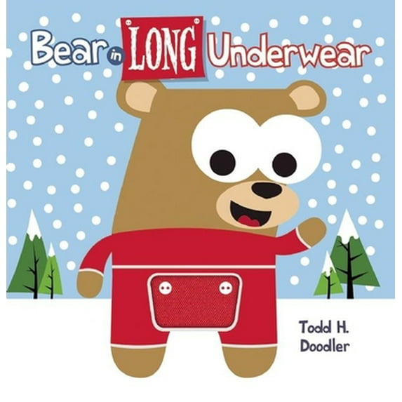 Pre-Owned Bear In Long Underwear (Bear in Underwear) (Hardcover) 1609051009 9781609051006