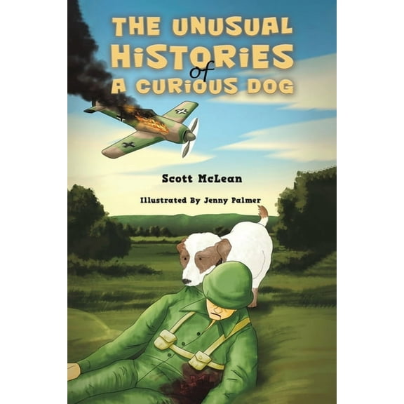 The Unusual Histories of a Curious Dog, (Paperback)