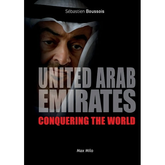 United Arab Emirates: Conquering the world, (Paperback)