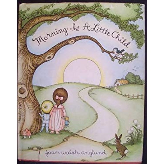 Pre-Owned Morning Is a Little Child (Hardcover) 9780152556525