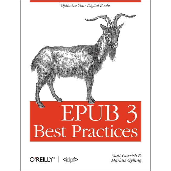 Pre-Owned Epub 3 Best Practices: Optimize Your Digital Books (Paperback) 1449329144 9781449329143