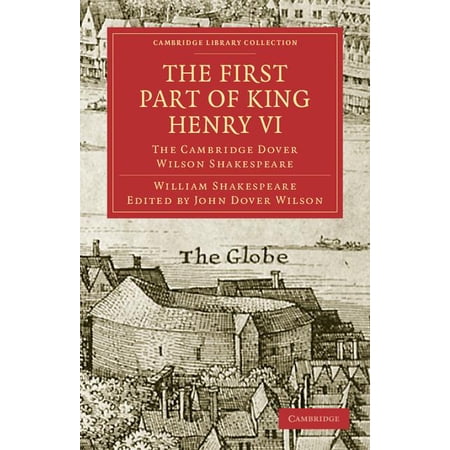 Cambridge Library Collection - Shakespeare and Renaissance D: The First Part of King Henry VI Part 1 (Paperback)