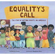 Equality's Call: The Story of Voting Rights in America
