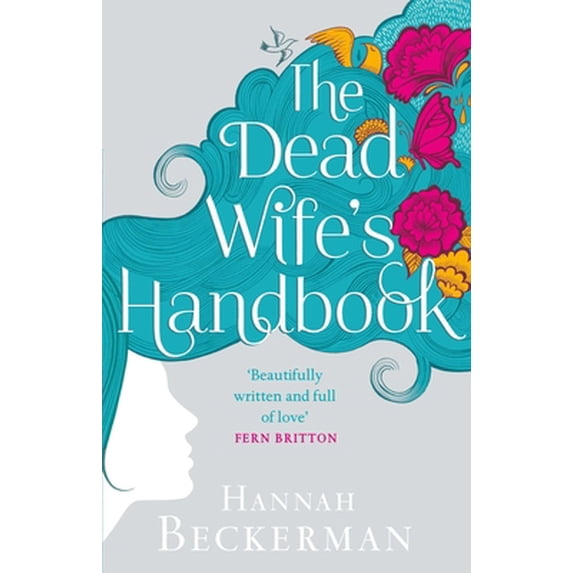 Pre-Owned The Dead Wife's Handbook : A Novel (Paperback)