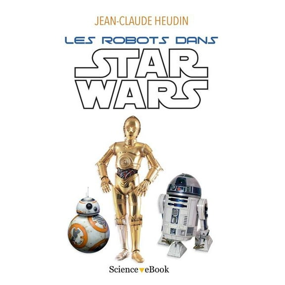 Les robots dans Star Wars (Paperback)