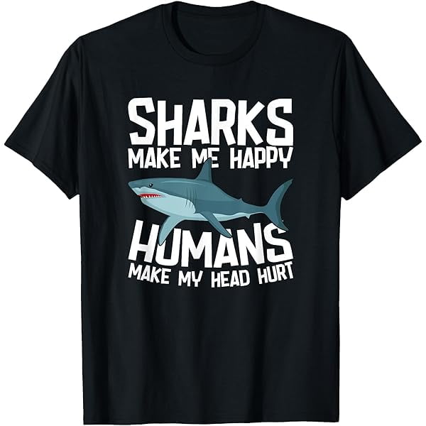 100% Cotton Funny Sharks Make Me Happy Marine Biology Shark T-Shirt