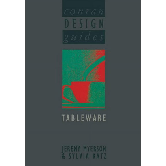 Conran Design Guides Tableware, (Paperback)