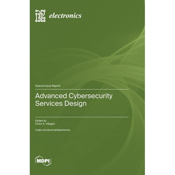 Advanced Cybersecurity Services Design, (Hardcover)