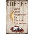 thumbnail image 2 of Metal Sign Coffee Christ Offers Forgiveness For Everyone Everywhere Coffee Cup Inspirational Quote Vintage Tin Signs Home Kitchen Bar Cafe Club Cave Retro Wall Decor 8x12 Inch, 2 of 8