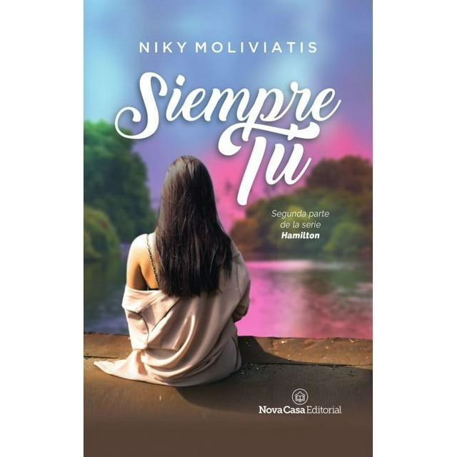 Siempre tú NOVA CASA 9788417142933
