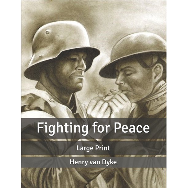 Fighting for Peace Large Print (Paperback)