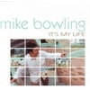 Mike Bowling - It's My Life - Southern Gospel - CD