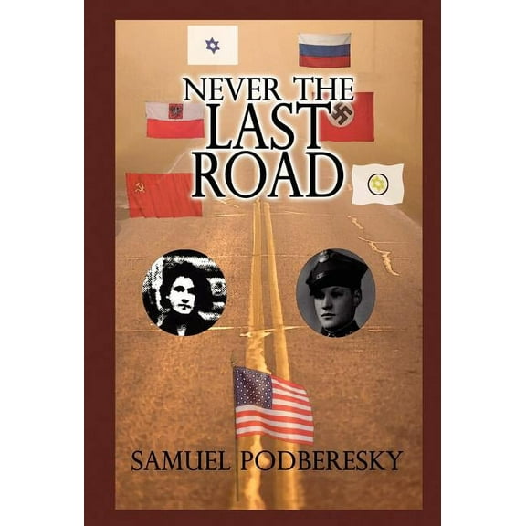 Never the Last Road (Hardcover)