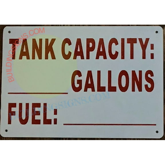 TANK CAPACITY SIGN (7X10,WHITE,ALUMINUM) -ref16822