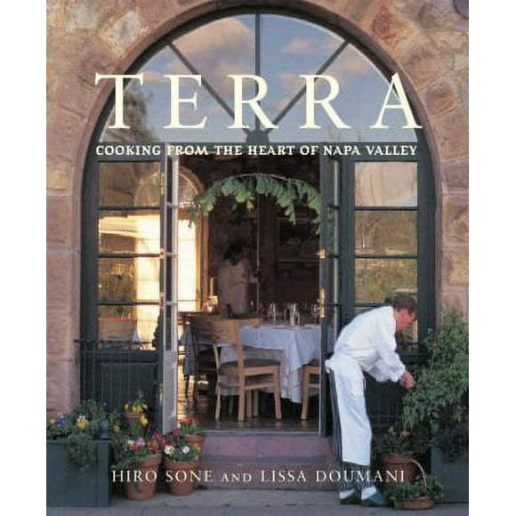 Pre-Owned Terra: Cooking from the Heart of Napa Valley (Hardcover) 1580081495 9781580081498