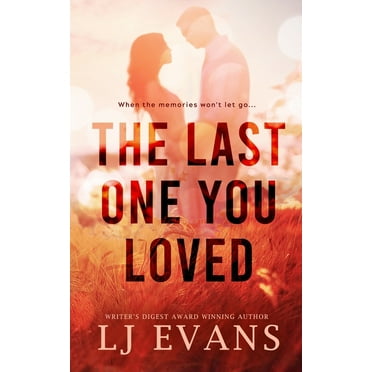 The Last One You Loved, (Paperback)