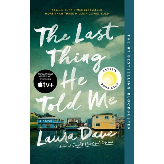 The Last Thing He Told Me: A Reese Witherspoon Book Club Pick (Paperback)