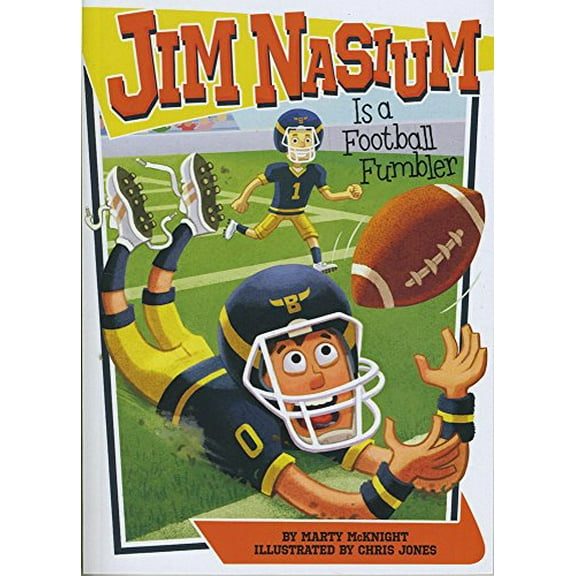 Pre-Owned Jim Nasium Is a Football Fumbler (Paperback) 1496505271 9781496505279